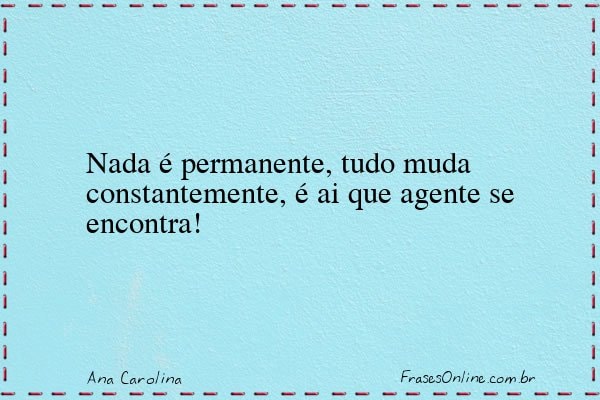 Frase de Ana Carolina