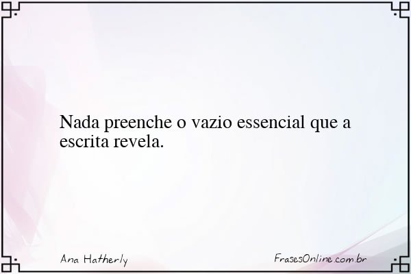 Frase de Ana Hatherly
