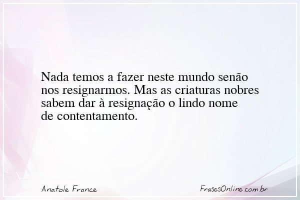 Frase de Anatole France