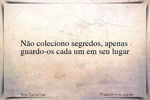 Frase de Ana Carolina