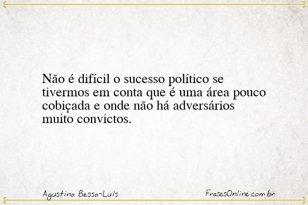 Frase de Agustina Bessa-Luís
