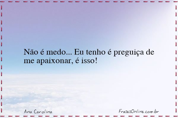 Frase de Ana Carolina