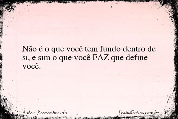 Frase de Autor Desconhecido