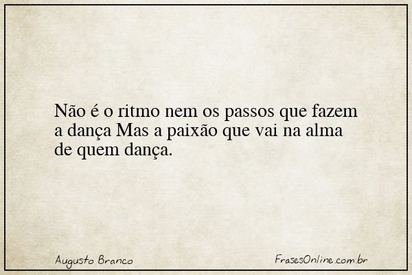 Frase de Augusto Branco