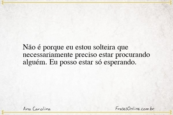 Frase de Ana Carolina