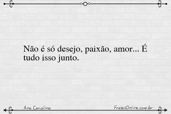 Frase de Ana Carolina