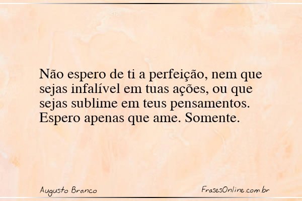 Frase de Augusto Branco