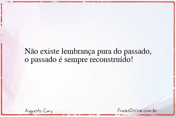 Frase de Augusto Cury