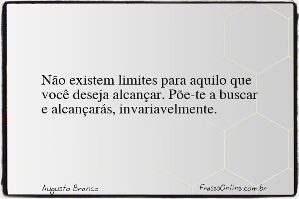 Frase de Augusto Branco