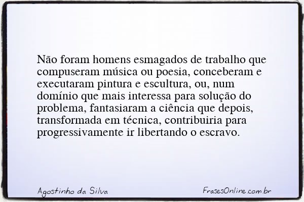 Frase de Agostinho da Silva
