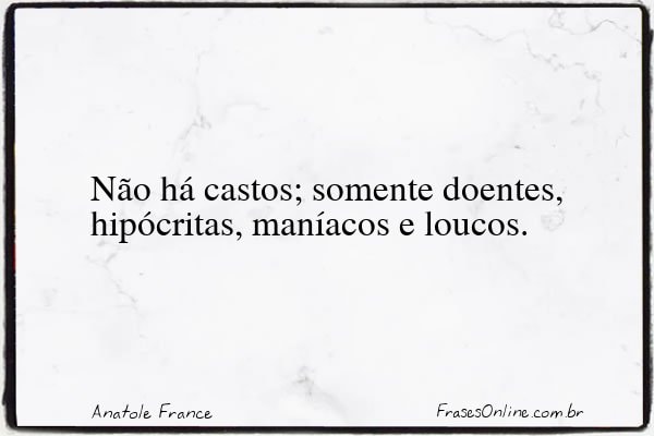 Frase de Anatole France