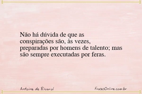 Frase de Antoine de Rivarol