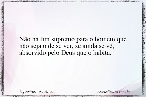 Frase de Agostinho da Silva