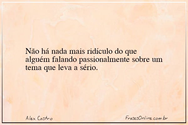 Frase de Alex Castro