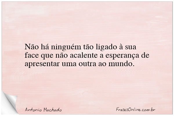 Frase de Antonio Machado