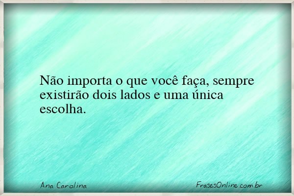 Frase de Ana Carolina