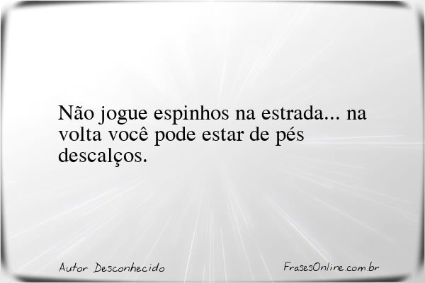 Frase de Autor Desconhecido