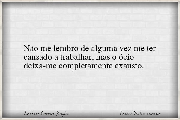 Frase de Arthur Conan Doyle