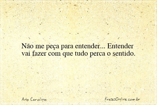 Frase de Ana Carolina