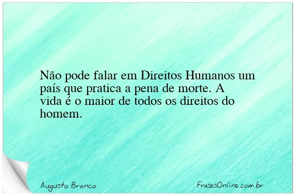 Frase de Augusto Branco