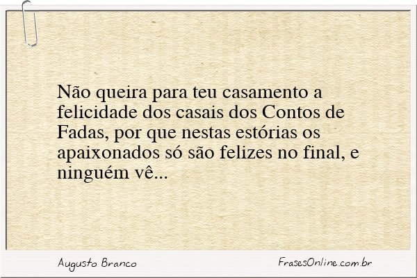 Frase de Augusto Branco
