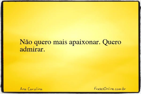 Frase de Ana Carolina
