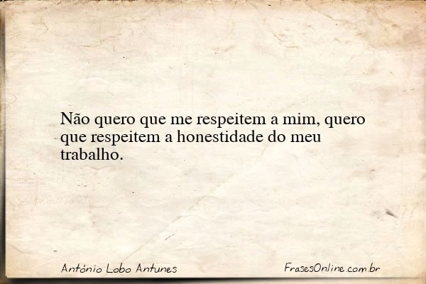 Frase de António Lobo Antunes