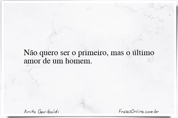 Frase de Anita Garibaldi