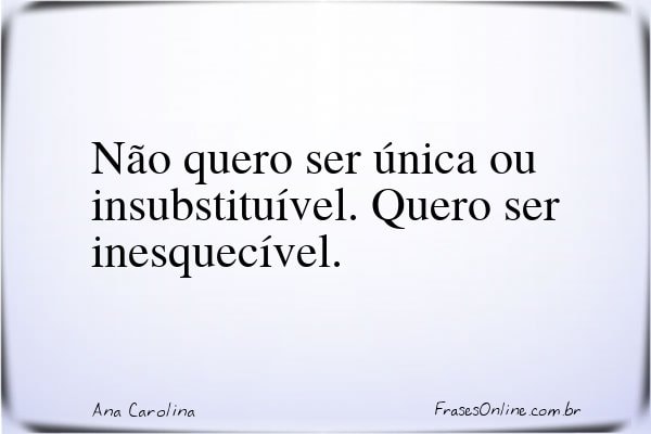 Frase de Ana Carolina