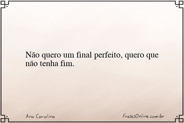 Frase de Ana Carolina