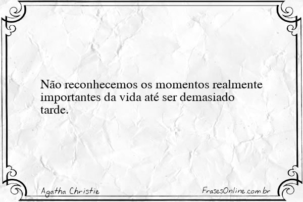 Frase de Agatha Christie