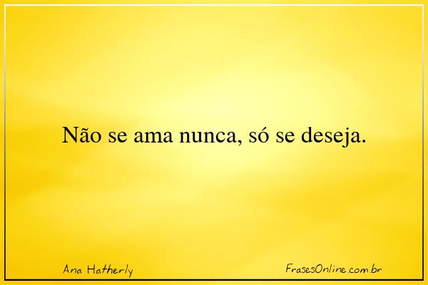 Frase de Ana Hatherly