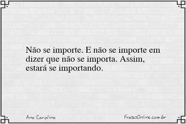 Frase de Ana Carolina