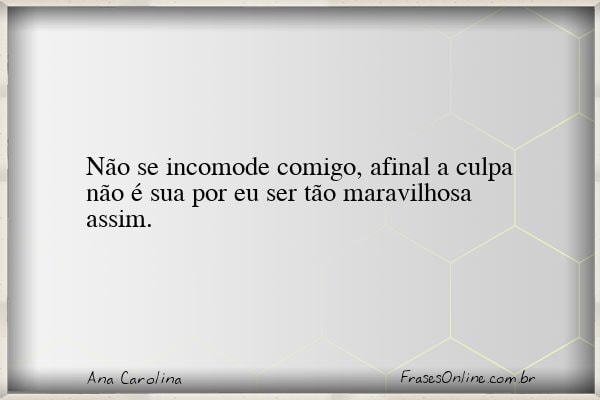 Frase de Ana Carolina