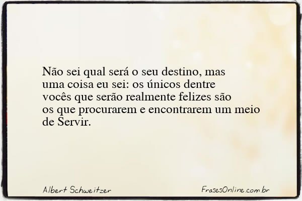 Frase de Albert Schweitzer