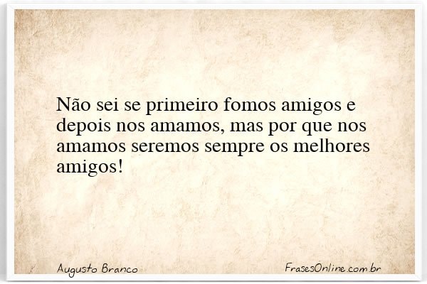 Frase de Augusto Branco