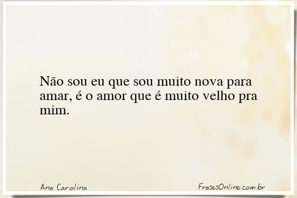 Frase de Ana Carolina