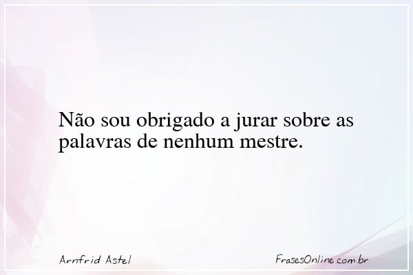 Frase de Arnfrid Astel