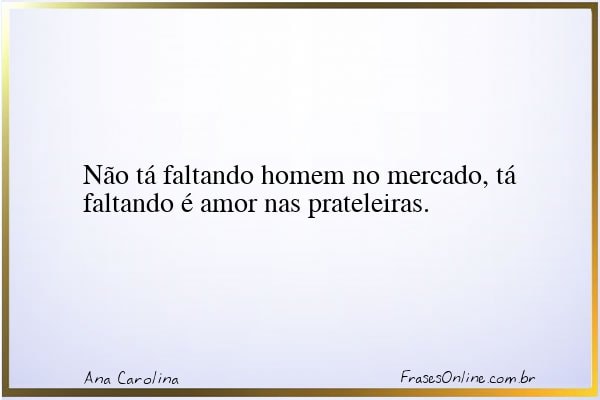 Frase de Ana Carolina