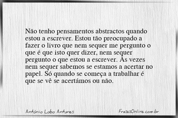 Frase de António Lobo Antunes