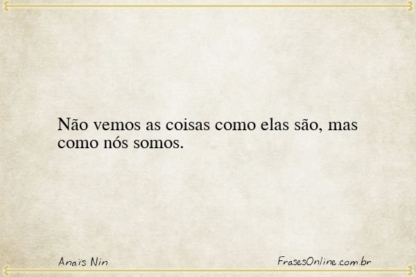 Frase de Anaïs Nin