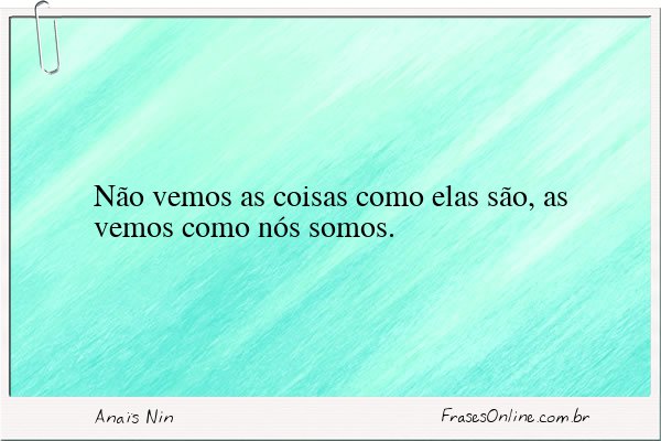 Frase de Anaïs Nin