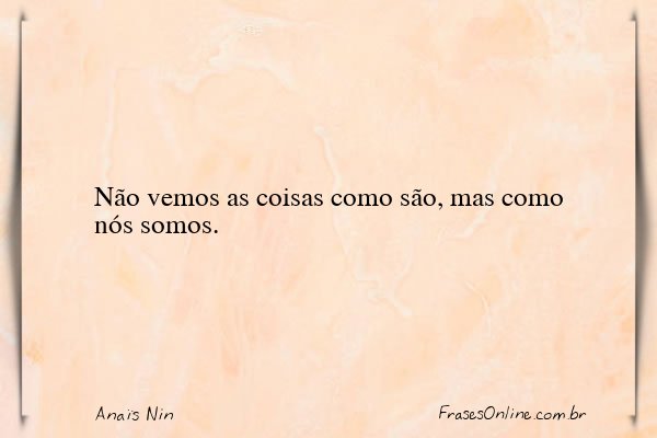 Frase de Anaïs Nin
