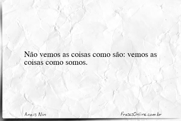 Frase de Anaïs Nin