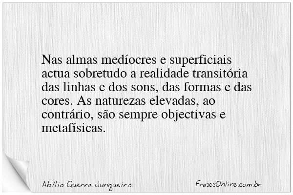 Frase de Abílio Guerra Junqueiro