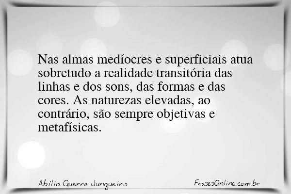 Frase de Abílio Guerra Junqueiro