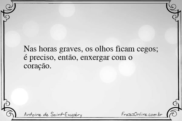 Frase de Antoine de Saint-Exupéry