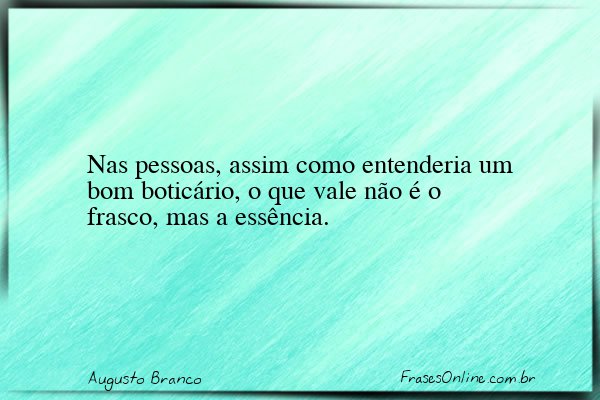 Frase de Augusto Branco