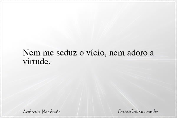Frase de Antonio Machado