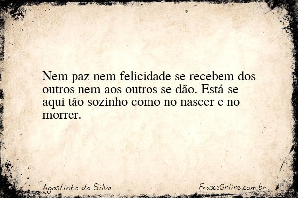Frase de Agostinho da Silva